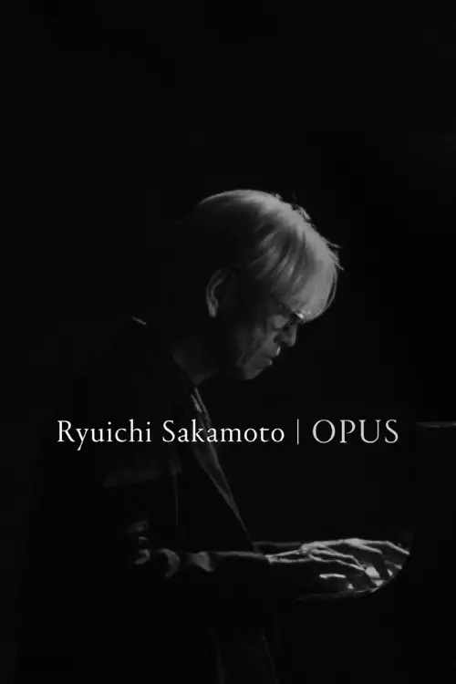 Movie poster "Ryuichi Sakamoto | Opus"